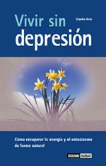 VIVIR SIN DEPRESION | 9788475563596 | AROS CLAUDIO | Llibres Parcir | Librería Parcir | Librería online de Manresa | Comprar libros en catalán y castellano online