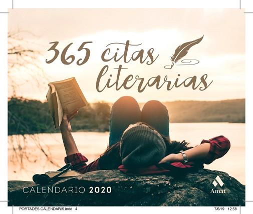 365 CITAS LITERARIAS. CALENDARIO 2020 | 9788497354882 | AMAT EDITORIAL | Llibres Parcir | Librería Parcir | Librería online de Manresa | Comprar libros en catalán y castellano online