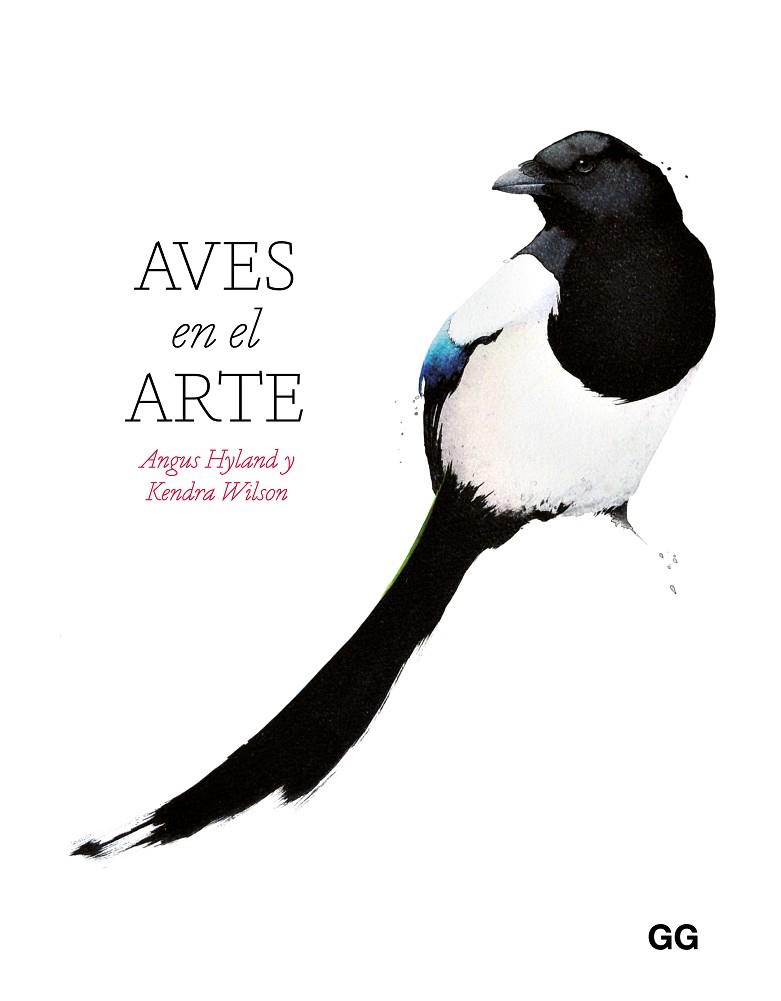 AVES EN EL ARTE | 9788425236389 | HYLAND, ANGUS/WILSON, KENDRA | Llibres Parcir | Librería Parcir | Librería online de Manresa | Comprar libros en catalán y castellano online