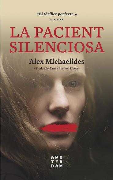 LA PACIENT SILENCIOSA | 9788417918033 | MICHAELIDES, ALEX | Llibres Parcir | Llibreria Parcir | Llibreria online de Manresa | Comprar llibres en català i castellà online