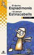 EL DOCTOR ESPIADIMONIS I EL SENYOR ESTIRACABELLS | 9788424695507 | STAMPA | Llibres Parcir | Librería Parcir | Librería online de Manresa | Comprar libros en catalán y castellano online