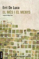 MES I EL MENYS,EL | 9788490267134 | DE LUCA,ERRI | Llibres Parcir | Llibreria Parcir | Llibreria online de Manresa | Comprar llibres en català i castellà online