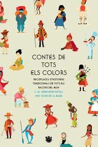 CONTES DE TOTS COLORS RECOPLIACIO DE RELATS TRADICIONALS | 9788478711932 | J M HERNANDEZ RIPOLL ARO SAINZ DE LA MAZA | Llibres Parcir | Librería Parcir | Librería online de Manresa | Comprar libros en catalán y castellano online
