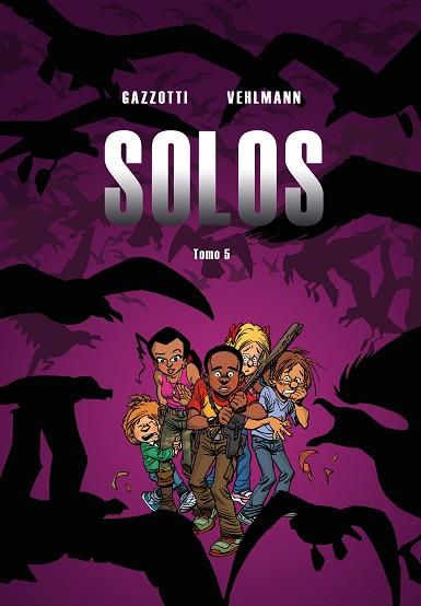 SOLOS 5 | 9788417294304 | VEHLMANN, FABIEN/GAZZOTTI, BRUNO | Llibres Parcir | Llibreria Parcir | Llibreria online de Manresa | Comprar llibres en català i castellà online