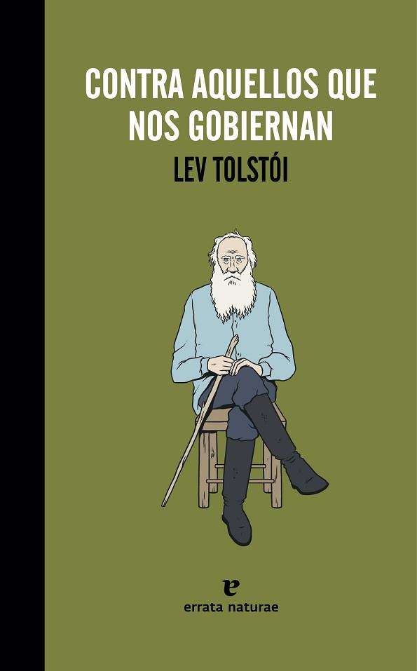 CONTRA AQUELLOS QUE NOS GOBIERNAN | 9788415217633 | TOLSTÓI, LEV | Llibres Parcir | Librería Parcir | Librería online de Manresa | Comprar libros en catalán y castellano online