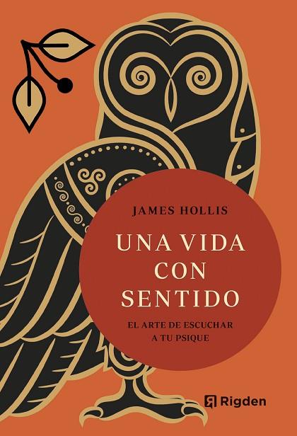 UNA VIDA CON SENTIDO | 9788494998478 | HOLLIS, JAMES | Llibres Parcir | Llibreria Parcir | Llibreria online de Manresa | Comprar llibres en català i castellà online