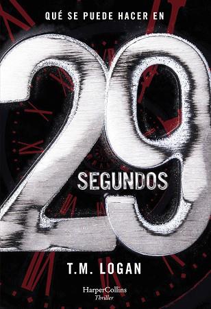 29 SEGUNDOS | 9788491394204 | LOGAN, TM | Llibres Parcir | Llibreria Parcir | Llibreria online de Manresa | Comprar llibres en català i castellà online