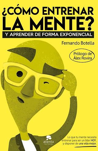 ¿CÓMO ENTRENAR LA MENTE? | 9788413440132 | BOTELLA, FERNANDO | Llibres Parcir | Librería Parcir | Librería online de Manresa | Comprar libros en catalán y castellano online