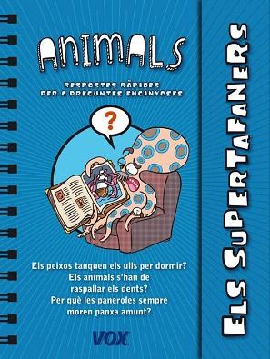 ELS SUPERTAFANERS / ELS ANIMALS | 9788499741437 | LAROUSSE EDITORIAL | Llibres Parcir | Librería Parcir | Librería online de Manresa | Comprar libros en catalán y castellano online