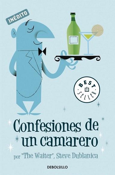 CONFESIONES DE UN CAMARERO debolsillo | 9788499082608 | DUBLANICA STEVE | Llibres Parcir | Llibreria Parcir | Llibreria online de Manresa | Comprar llibres en català i castellà online