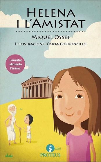 Helena i l'amistat | 9788415549710 | Osset Hernández, Miquel | Llibres Parcir | Librería Parcir | Librería online de Manresa | Comprar libros en catalán y castellano online