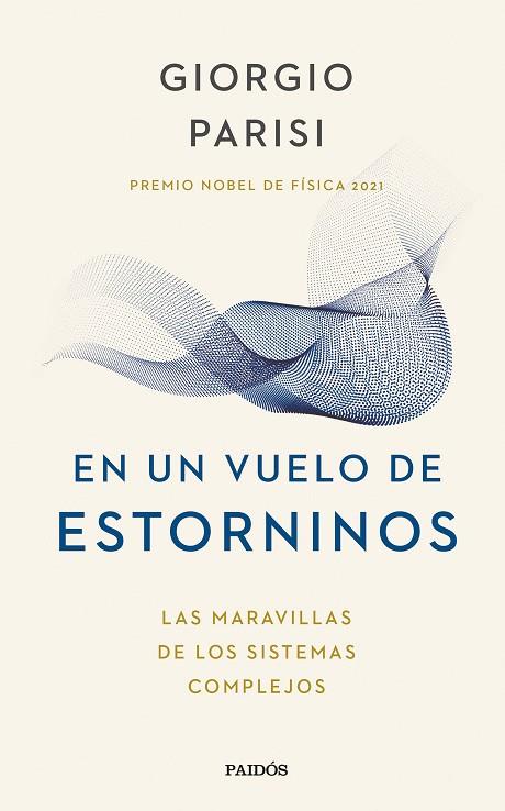 EN UN VUELO DE ESTORNINOS | 9788449340383 | PARISI, GIORGIO | Llibres Parcir | Librería Parcir | Librería online de Manresa | Comprar libros en catalán y castellano online