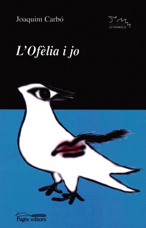 L'OFELIA I JO | 9788497791526 | CARBO | Llibres Parcir | Llibreria Parcir | Llibreria online de Manresa | Comprar llibres en català i castellà online