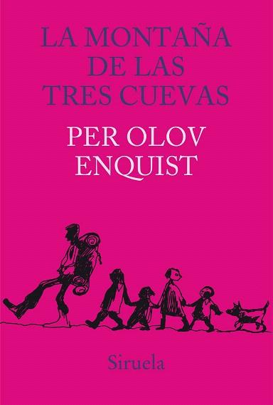 LA MONTAÑA DE LAS TRES CUEVAS | 9788415803812 | OLOV ENQUIST, PER | Llibres Parcir | Llibreria Parcir | Llibreria online de Manresa | Comprar llibres en català i castellà online