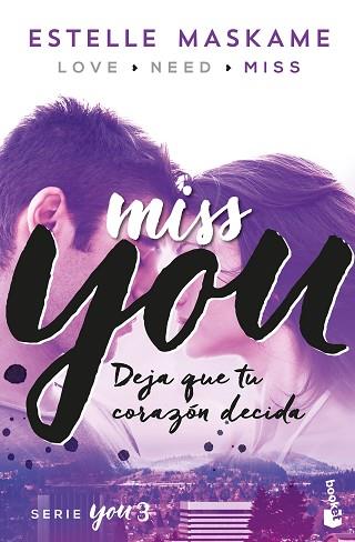 YOU 3. MISS YOU | 9788408181217 | MASKAME, ESTELLE | Llibres Parcir | Llibreria Parcir | Llibreria online de Manresa | Comprar llibres en català i castellà online