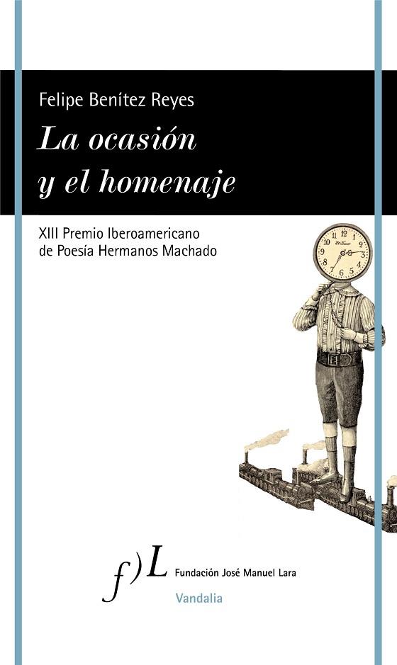 LA OCASIÓN Y EL HOMENAJE | 9788419132215 | BENÍTEZ REYES, FELIPE | Llibres Parcir | Llibreria Parcir | Llibreria online de Manresa | Comprar llibres en català i castellà online