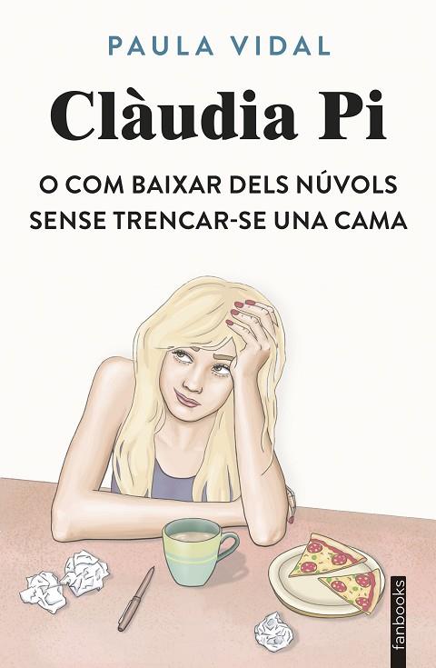 CLÀUDIA PI O COM BAIXAR DELS NÚVOLS SENSE TRENCAR-SE UNA CAMA | 9788410028531 | VIDAL OLIVERAS, PAULA | Llibres Parcir | Llibreria Parcir | Llibreria online de Manresa | Comprar llibres en català i castellà online