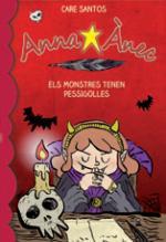 ANNA ANEC 9. ELS MONSTRES TENEN PESSIGOLLES | 9788416166596 | SANTOS, CARE | Llibres Parcir | Llibreria Parcir | Llibreria online de Manresa | Comprar llibres en català i castellà online