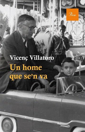 UN HOME QUE SE'N VA | 9788475885148 | VICENÇ VILLATORO | Llibres Parcir | Llibreria Parcir | Llibreria online de Manresa | Comprar llibres en català i castellà online