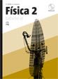 FÍSICA 2 BATXILLERAT (2009) | 9788421840368 | Llibres Parcir | Librería Parcir | Librería online de Manresa | Comprar libros en catalán y castellano online
