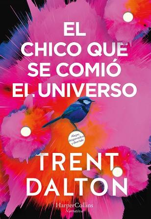 EL CHICO QUE SE COMIÓ EL UNIVERSO | 9788491393641 | DALTON, TRENT | Llibres Parcir | Llibreria Parcir | Llibreria online de Manresa | Comprar llibres en català i castellà online