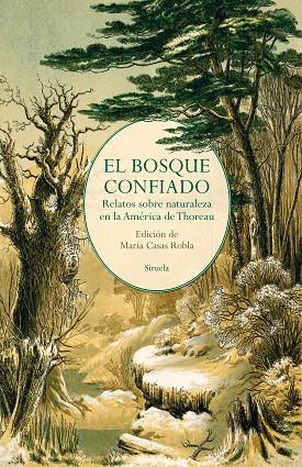 EL BOSQUE CONFIADO | 9788419553171 | POE, EDGAR ALLAN/HAWTHORNE, NATHANIEL/THOREAU, HENRY DAVID/ALCOTT, LOUISA MAY/TWAIN, MARK/LONDON, JA | Llibres Parcir | Llibreria Parcir | Llibreria online de Manresa | Comprar llibres en català i castellà online