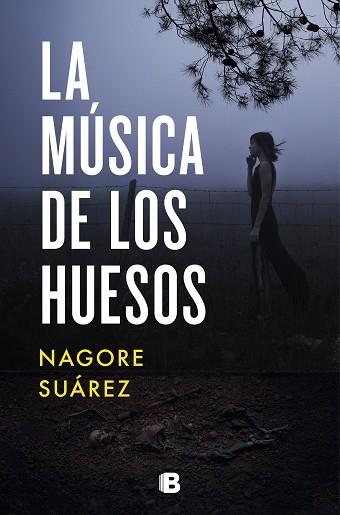 LA MÚSICA DE LOS HUESOS | 9788466668408 | SUÁREZ, NAGORE | Llibres Parcir | Librería Parcir | Librería online de Manresa | Comprar libros en catalán y castellano online