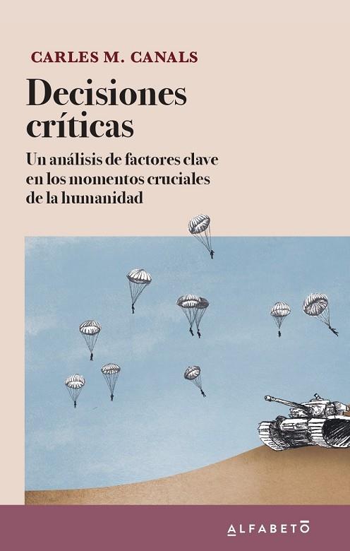 DECISIONES CRÍTICAS | 9788417951399 | CANALS, CARLES M. | Llibres Parcir | Llibreria Parcir | Llibreria online de Manresa | Comprar llibres en català i castellà online