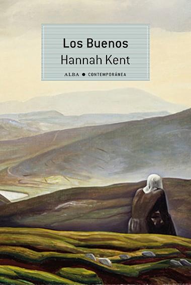 LOS BUENOS | 9788490653531 | KENT, HANNAH | Llibres Parcir | Llibreria Parcir | Llibreria online de Manresa | Comprar llibres en català i castellà online