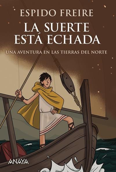 LA SUERTE ESTÁ ECHADA | 9788469848098 | FREIRE, ESPIDO | Llibres Parcir | Librería Parcir | Librería online de Manresa | Comprar libros en catalán y castellano online