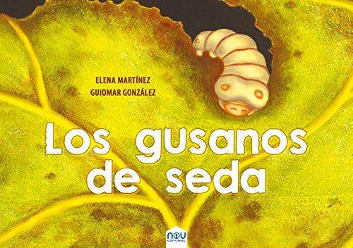 LOS GUSANOS DE SEDA | 9788417268015 | MARTÍNEZ BLANCO, ELENA | Llibres Parcir | Llibreria Parcir | Llibreria online de Manresa | Comprar llibres en català i castellà online