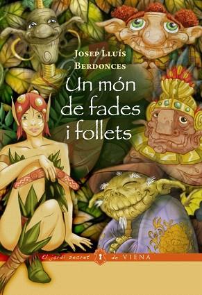 UN MÓN DE FADES I FOLLETS | 9788483307571 | BERDONCES SERRA, JOSEP LLUÍS | Llibres Parcir | Llibreria Parcir | Llibreria online de Manresa | Comprar llibres en català i castellà online
