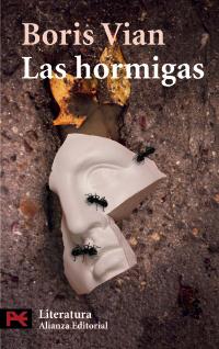 LAS HORMIGAS alianza | 9788420659510 | VIAN BORIS | Llibres Parcir | Librería Parcir | Librería online de Manresa | Comprar libros en catalán y castellano online