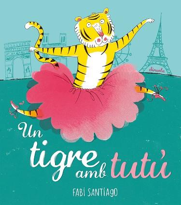 UN TIGRE AMB TUTÚ | 9788416964536 | SANTIAGO, FABI | Llibres Parcir | Librería Parcir | Librería online de Manresa | Comprar libros en catalán y castellano online