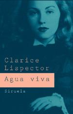 AGUA VIVA | 9788478447831 | LISPECTOR | Llibres Parcir | Llibreria Parcir | Llibreria online de Manresa | Comprar llibres en català i castellà online