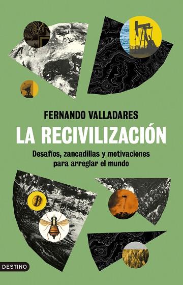 LA RECIVILIZACIÓN | 9788423363858 | VALLADARES, FERNANDO | Llibres Parcir | Librería Parcir | Librería online de Manresa | Comprar libros en catalán y castellano online