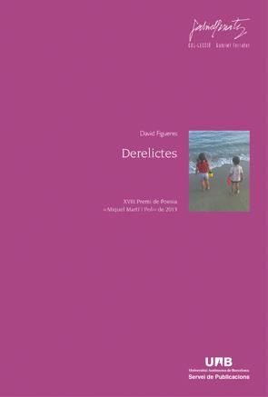 DERELICTES | 9788449037849 | FIGUERES, DAVID | Llibres Parcir | Llibreria Parcir | Llibreria online de Manresa | Comprar llibres en català i castellà online