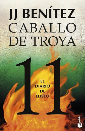 EL DIARIO DE ELISEO. CABALLO DE TROYA 11 | 9788408263579 | BENÍTEZ, J. J. | Llibres Parcir | Librería Parcir | Librería online de Manresa | Comprar libros en catalán y castellano online