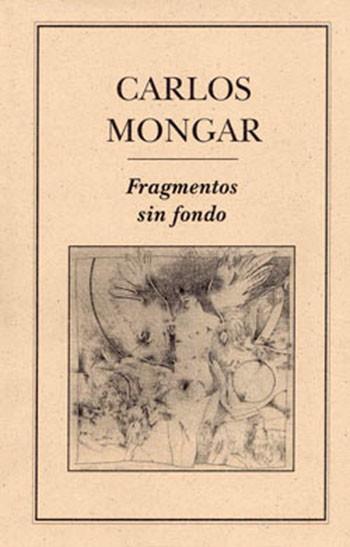 FRAGMENTOS SIN FONDO | PODI27994 | MONGAR  CARLOS | Llibres Parcir | Librería Parcir | Librería online de Manresa | Comprar libros en catalán y castellano online