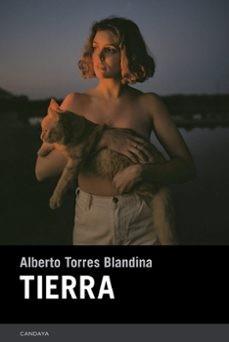 TIERRA | 9788418504686 | TORRES BLANDINA, ALBERTO | Llibres Parcir | Llibreria Parcir | Llibreria online de Manresa | Comprar llibres en català i castellà online