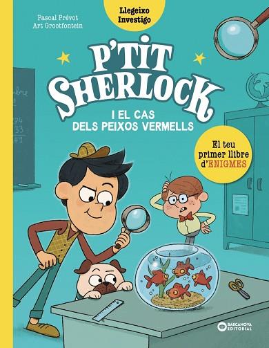 P'TIT SHERLOCK: EL CAS DELS PEIXOS VERMELLS | 9788448959784 | PRÉVOT, PASCAL | Llibres Parcir | Librería Parcir | Librería online de Manresa | Comprar libros en catalán y castellano online