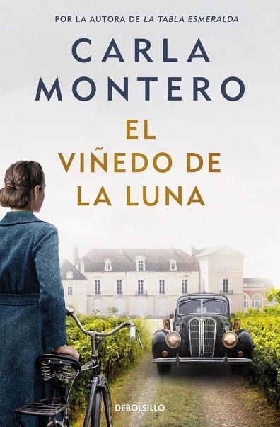 EL VIÑEDO DE LA LUNA | 9788466377997 | MONTERO, CARLA | Llibres Parcir | Llibreria Parcir | Llibreria online de Manresa | Comprar llibres en català i castellà online