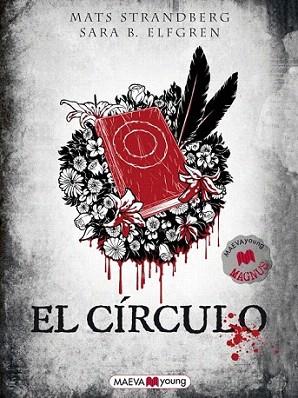El Círculo | 9788415532071 | Sara B. Elfgren, Mats Strandberg | Llibres Parcir | Llibreria Parcir | Llibreria online de Manresa | Comprar llibres en català i castellà online