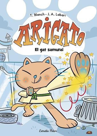 ARIGATO 1. EL GAT SAMURAI | 9788413898179 | BLANC, TERESA | Llibres Parcir | Librería Parcir | Librería online de Manresa | Comprar libros en catalán y castellano online