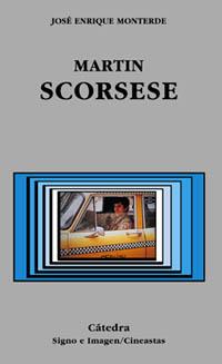 MARTIN SCORSESE | 9788437618401 | MONTERDE JOSE ENRIQUE | Llibres Parcir | Llibreria Parcir | Llibreria online de Manresa | Comprar llibres en català i castellà online