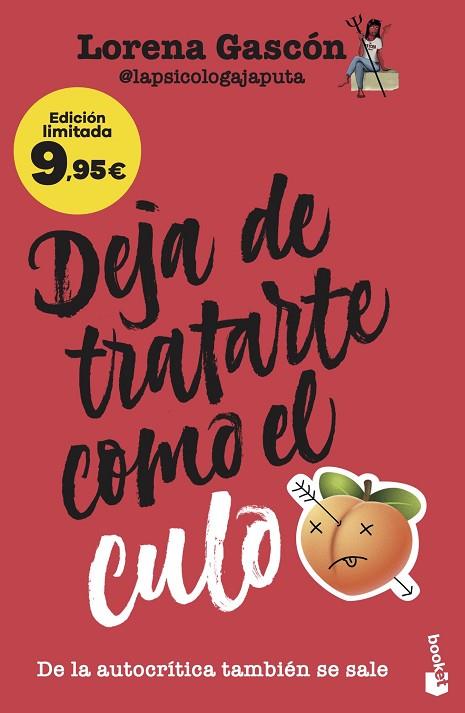 DEJA DE TRATARTE COMO EL CULO | 9788427054417 | LORENA GASCÓN @LAPSICOLOGAJAPUTA | Llibres Parcir | Llibreria Parcir | Llibreria online de Manresa | Comprar llibres en català i castellà online
