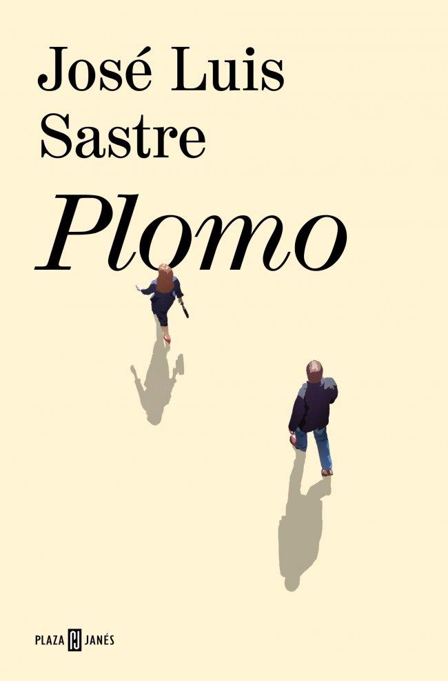 PLOMO | 9788401037108 | SASTRE, JOSÉ LUIS | Llibres Parcir | Librería Parcir | Librería online de Manresa | Comprar libros en catalán y castellano online