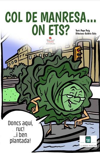 COL DE MANRESA... ON ETS? | 9791388199103 | PEPE PUIG ; GALDRIC SALA | Llibres Parcir | Llibreria Parcir | Llibreria online de Manresa | Comprar llibres en català i castellà online