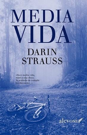Media vida | 9788415608035 | Strauss, Darin | Llibres Parcir | Librería Parcir | Librería online de Manresa | Comprar libros en catalán y castellano online