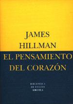 PENSAMIENTO DEL CORAZON | 9788478444779 | HILLMAN | Llibres Parcir | Llibreria Parcir | Llibreria online de Manresa | Comprar llibres en català i castellà online